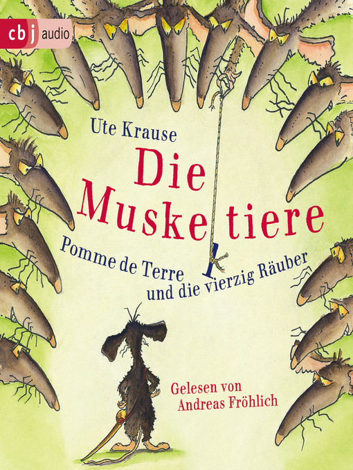 Title details for Die Muskeltiere – Pomme de Terre und die vierzig Räuber by Ute Krause - Available